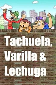 Tachuela, Varilla y Lechuga movie poster