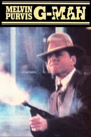 Melvin Purvis G-Man movie poster