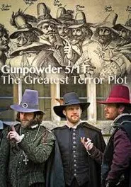 Gunpowder 5/11: The Greatest Terror Plot movie poster