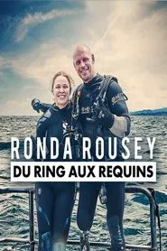 Ronda Rousey - du ring aux requins movie poster