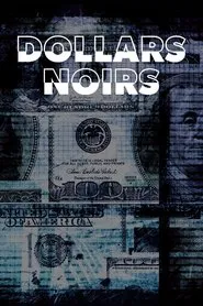 Dollars noirs tv show poster