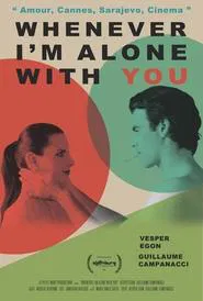Whenever I'm Alone with You movie poster