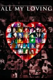 All My Loving movie poster