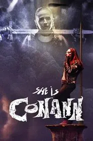 She Is Conann movie poster