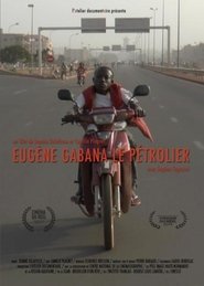 Eugène Gabana le pétrolier movie poster