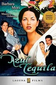 Azul Tequila tv show poster