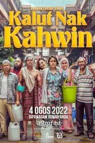 Kalut Nak Kahwin movie poster