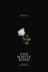 The White Rose movie poster