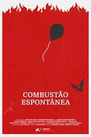 Combustão Espontânea movie poster