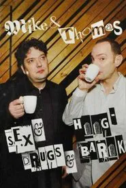 Mike & Thomas: Sex & Drugs & Hoog-Barok movie poster