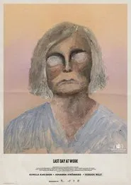 Last day at work movie poster