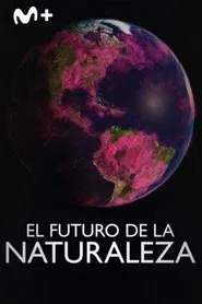 The Future of Nature tv show poster