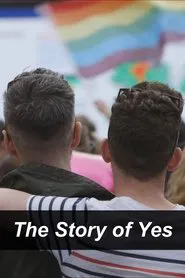 The Story Of Yes movie poster