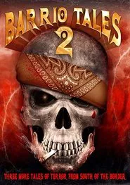 Barrio Tales 2 movie poster