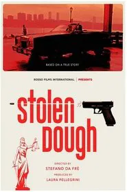 Poster do filme Stolen Dough