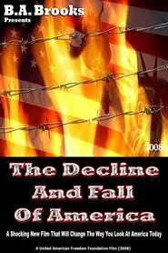 Poster do filme The Decline And Fall Of America