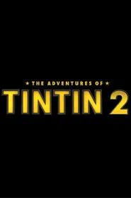 Untitled Adventures of Tintin Sequel movie poster