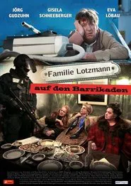 Familie Lotzmann auf den Barrikaden movie poster