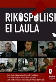 Rikospoliisi ei laula tv show poster