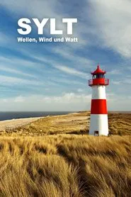 Sylt - Wellen, Wind und Watt movie poster