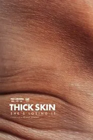 Thick Skin movie poster
