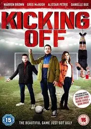 Kicking Off movie poster