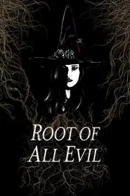 Root of all Evil movie poster