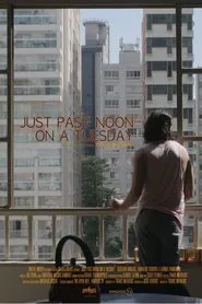 Poster do filme Just Past Noon on a Tuesday