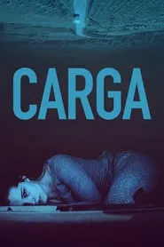 Poster do filme A Carga