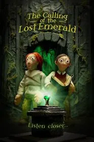 The Calling of the Lost Emerald movie poster