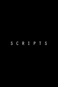 SCRIPTS movie poster