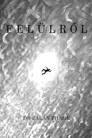 Felülről movie poster