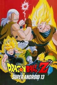 Dragon Ball Z: Super Android 13! movie poster