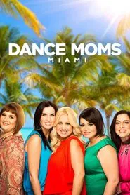 Dance Moms: Miami tv show poster