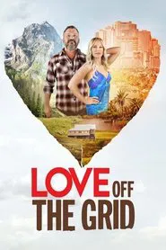 Love Off the Grid tv show poster
