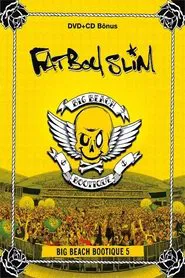 Fatboy Slim: Big Beach Bootique 5 movie poster