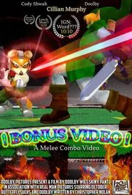 ! BONUS VIDEO ! - A Melee Combo Video movie poster