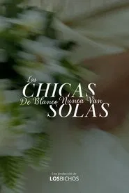 Poster do filme Girls in white never go alone