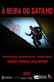 On the Edge of the Trigger movie poster