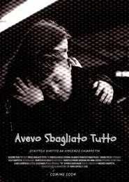 Avevo sbagliato tutto movie poster