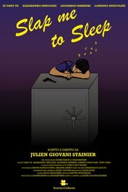 Poster do filme Slap me to Sleep