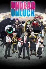 Undead Unluck tv show poster