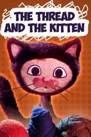 Poster do filme The Thread and the Kitten