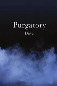 Poster do filme Purgatory Drive