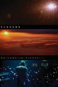 Placebo: We Come In Pieces movie poster