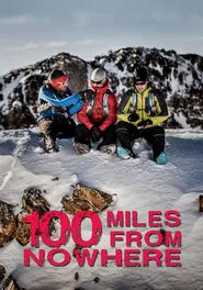 100 Miles From Nowhere tv show poster
