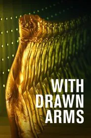 With Drawn Arms movie poster