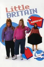 Little Britain Abroad tv show poster