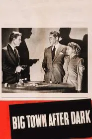 Big Town After Dark movie poster