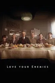 Poster do filme Love Your Enemies